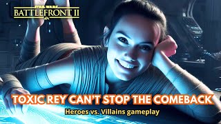 Toxic Rey can’t stop the comeback  Star Wars Battlefront 2  HvV gameplay [upl. by Nahtnhoj]