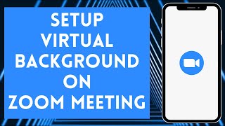 How To Setup Virtual Background In Zoom 2024  Add Virtual Background In Zoom [upl. by Ayekim]