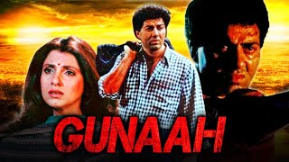 Sunny Deol Blockbuster Action Hindi Movie l Gunaah l Sumeet SaigalDimple Kapadia l गुनाह एक्शन मूवी [upl. by Eelnodnarb]