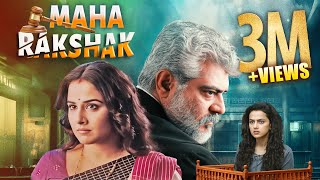 Maha Rakshak New Hindi Dubbed Drama Movie  Ajith Kumar New South Indian Movies Dubbed In Hindi Full [upl. by Jahn]