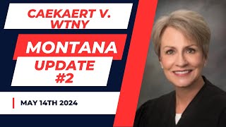 Watchtower v Caekaert Montana Case UPDATE 2 [upl. by Idnas]