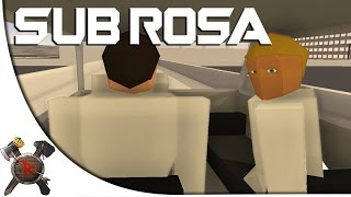 Sub Rosa  Part 1 quotMafia Simulatorquot Multiplayer Gameplay [upl. by Graehl]