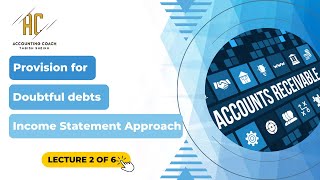 Accounts Receivable Income Statement Approach  Part 2  For BCom  BBA  MBA [upl. by Correna]