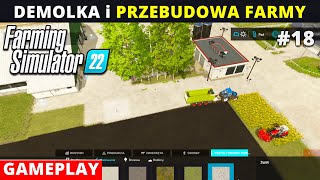 Farming Simulator 22 zaczynamy odc 18 PRZEBUDOWA FARMY Zagrajmy w FS22 gameplay po polsku [upl. by Ruprecht]