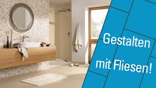 Tipps zur Gestaltung mit Fliesen [upl. by Nennahs]