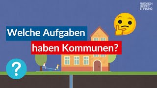 Kommunale Aufgaben Was Städte amp Gemeinden tun [upl. by Idalina]