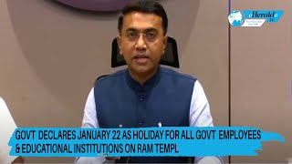 Govt Declares January 22 as Holiday for All Govt Employees amp Educational Institutions on Ram Templ [upl. by Eugene]