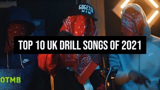 Top 10 UK Drill Songs of 2021 [upl. by Affer]