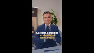 La svolta incredibile per abbattere il debito fiscale [upl. by Ronel]