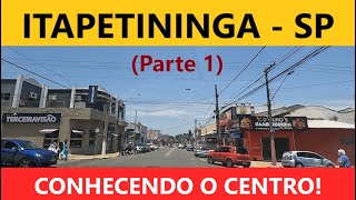 ITAPETININGA  SP Conhecendo o Centro Parte 1 itapetininga interiorsp interiordesaopaulo [upl. by Urias]