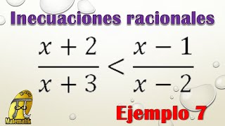 Inecuaciones racionales  Ejemplo 7 [upl. by Leribag984]