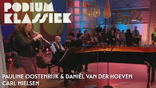 Pauline Oostenrijk amp Daniël van der Hoeven  Carl Nielsen  2 Fantasiën  Podium Klassiek [upl. by Quirita]