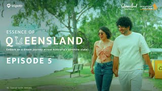 Essence of Queensland Exploring Brisbanes Finest Web Series  Episode 5  Ft Travel with Searats [upl. by Neale]