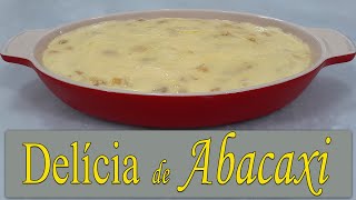 DELÍCIA DE ABACAXI  Sem Gelatina [upl. by Llenyar]