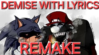 FNF DEMISE  WITH LYRICS  Marios Madness V2  OFFICIAL REMAKE [upl. by Anitsyrk]