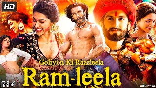 Ram Leela Full Movie  Ranveer Singh  Deepika Padukone  Richa Chadha  Review amp Facts Explain [upl. by Quitt]