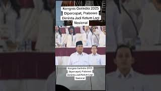 Kongres Gerindra 2025 Dipercepat Prabowo Diminta Jadi Ketum LagiNasional [upl. by Anikram]