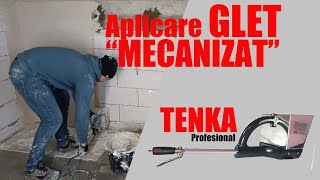 🔴Ep13 Glet quotMECANIZATquot cu pistolul de tencuit TENKA [upl. by Akkin]