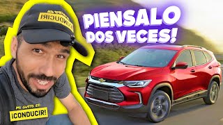 LA GRAN IGNORANCIA DE COMPRAR CHEVROLET TRACKER [upl. by Pamella]