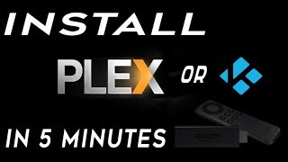 HOW TO  Install plex or kodi for amazon FireStick in 5 minutes [upl. by Nywled996]