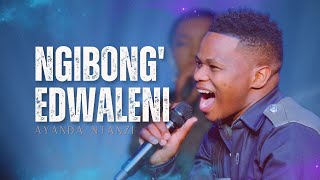 Ayanda Ntanzi  Ngibongedwaleni Official Music Video [upl. by Wearing]