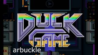 Duck Game OST  arbuckle [upl. by Sedaiuqlem670]