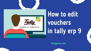 How to edit alter voucher in tally erp 9 [upl. by Eelnodnarb]