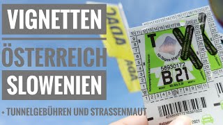 VIGNETTEN für unseren Urlaub ÖSTERREICH  ITALIEN  SLOWENIEN  KROATIEN  Infos TunnelgebührenMaut [upl. by Assilen45]