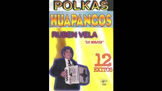 Ruben Vela  POLKAS Y HUAPANGOS MIX 21 EXITOS [upl. by Anirbed]