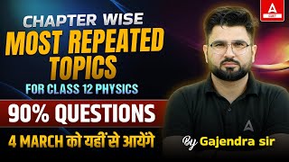 Class 12 Physics Most Repeated Topics  90 Questions यही से आते है 🔥 [upl. by Sherrod317]