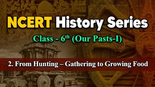 From Hunting Gathering to Growing Food ncert upsc education ias indianhistory viralvideo [upl. by Adaline]