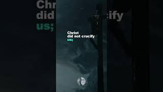 Remember Christ did not crucify us He was crucified for us jesus foryou [upl. by Zeitler]