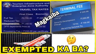 TRAVEL TAX AND TERMINAL FEE EXEMPTION PART 3  246 [upl. by Teemus]