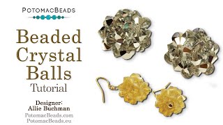 Beaded Crystal Balls DIY Jewelry Making Tutorial by PotomacBeads [upl. by Johnathan682]