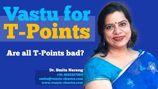 Vastu for TPoints Remedies amp Tips BREAKING THE MYTH  Dr Smita Narang [upl. by Allebram665]