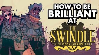 HOW TO BE BRILLIANT AT THE SWINDLE  Top tips and strategies [upl. by Murdoch]