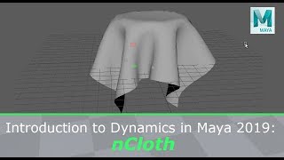 Intro to Dynamics in Maya 2019 nCloth 12 [upl. by Sualkcin]