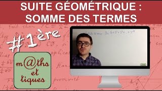 Calculer la somme des termes dune suite géométrique 3  Première [upl. by Teragramyram]