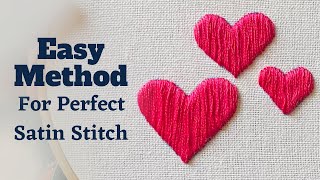 Easy Method for Perfect Satin stitch  Satin stitch on Heart  Afeei  Embroidery [upl. by Portingale]