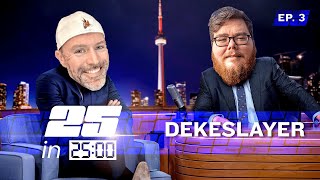 DekeSlayer Opens Up In The 25in25 Interview Challenge  EP 3 [upl. by Mazlack250]