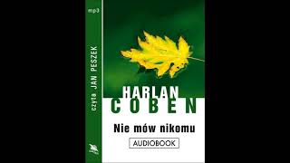 Harlan Coben quotNie mów nikomuquot audiobook [upl. by Ansev]