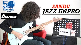 Jazz Impro Sandu  Eventide MicroPitch Delay amp Ibanez AZ [upl. by Bullis517]