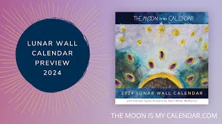 Preview of the Lunar Wall Calendar 2024 [upl. by Henghold175]