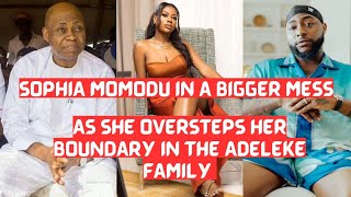 Davido father swings into action at Sophia for overstepping her in boundaries in the ADELEKE FAMILY [upl. by Euqinomad]