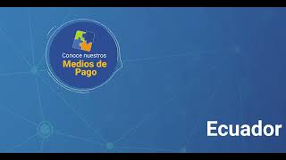 Ecuador 🇪🇨  Medios de Pago [upl. by Sidnac]