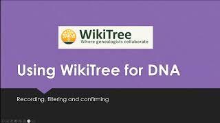 Using Wikitree for DNA [upl. by Enelyak874]