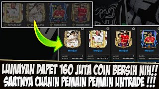 LUMAYAN 160JUTA BERSIH SAATNYA JADIKAN COIN PEMAIN TIDAK BISA DIJUAL JADI BISA DIJUAL FC MOBILE [upl. by Viveca]