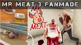 Mr Meat 3 gameplay fanmade [upl. by Nadya151]