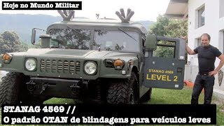 STANAG 4569 o padrão OTAN de blindagem para veículos leves [upl. by Coretta346]