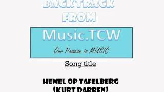 Backtrack  Hemel op Tafelberg Kurt Darren [upl. by Tabber]